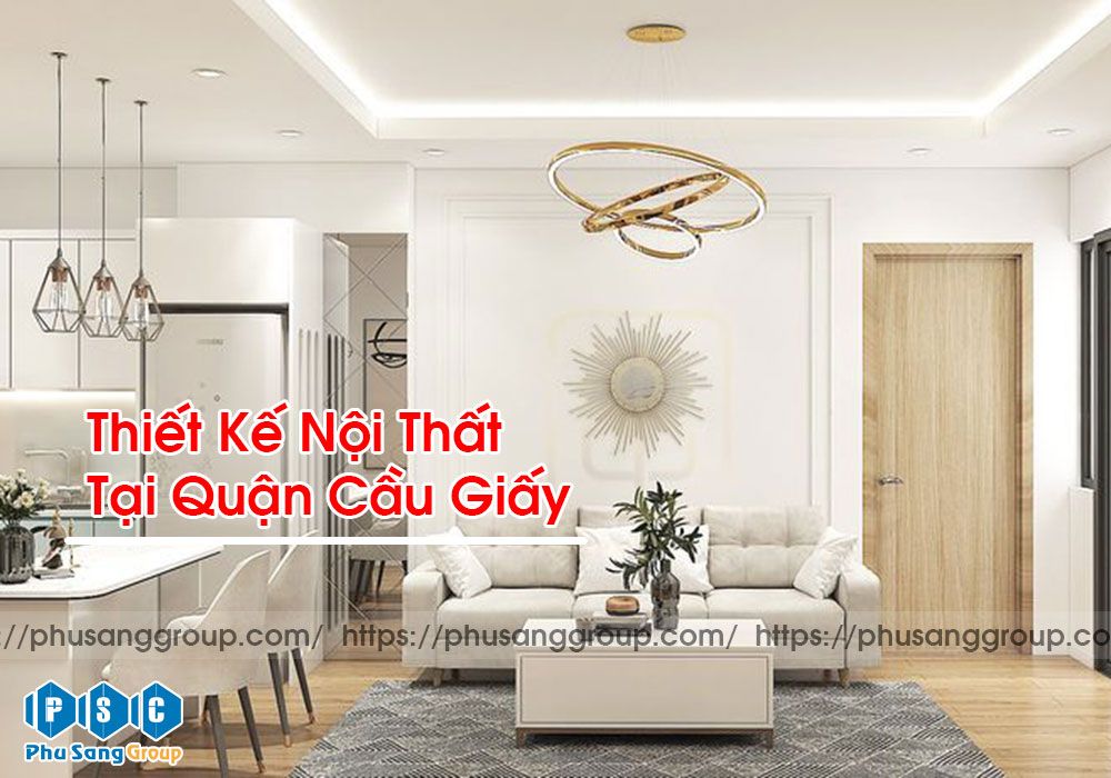 Thiết Kế Nội Thất Tại Quận Cầu Giấy