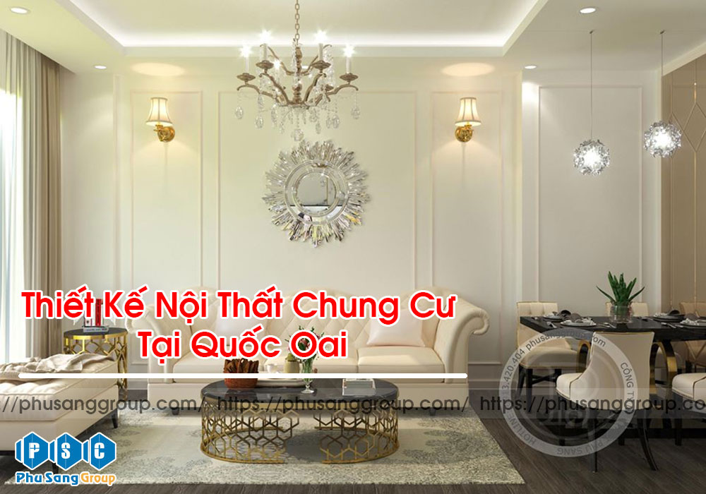 Thiết Kế Nội Thất Chung Cư Tại Quốc Oai