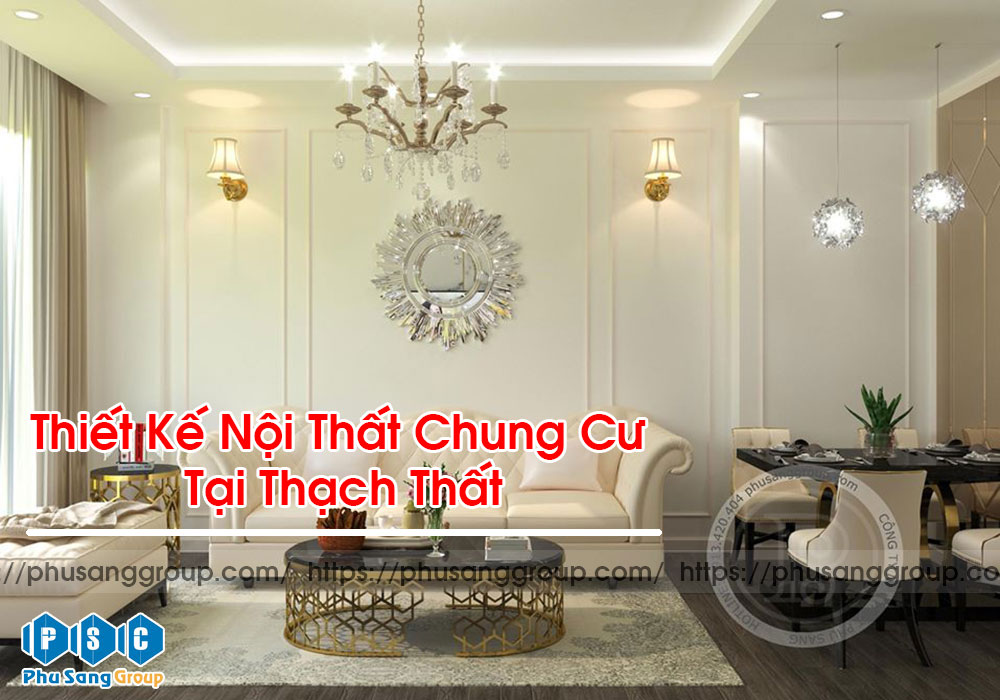 Thiết Kế Nội Thất Chung Cư Tại Thạch Thất